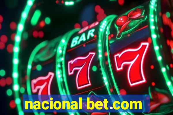 nacional bet.com